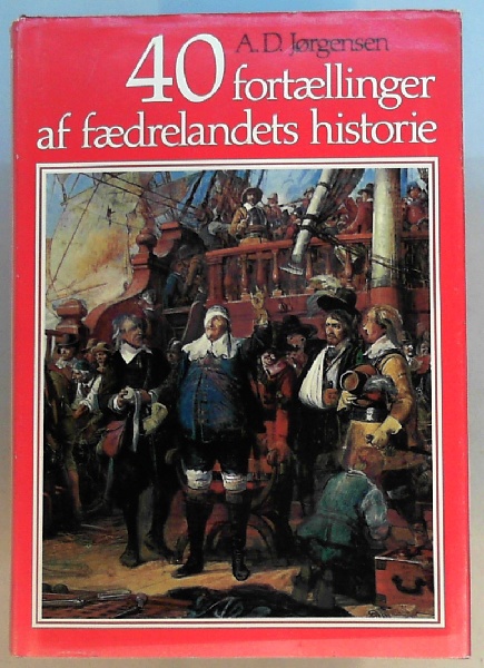40 fortællinger af fædrelandets historie